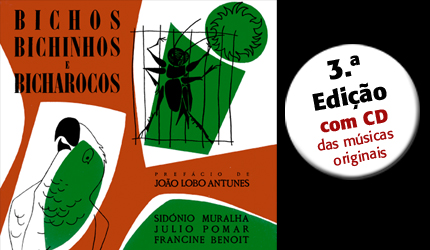BICHOS, BICHINHOS E BICHAROCOS + CD