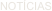 NOTÍCIAS
