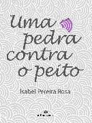 Uma pedra contra o peito