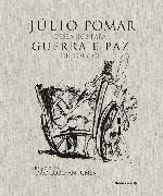 Júlio Pomar, Desenhos para «Guerra e Paz» de Tolstói - Prefácio João Lobo Antunes