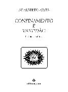 Confinamento e Vastidão - Crónicas Poéticas